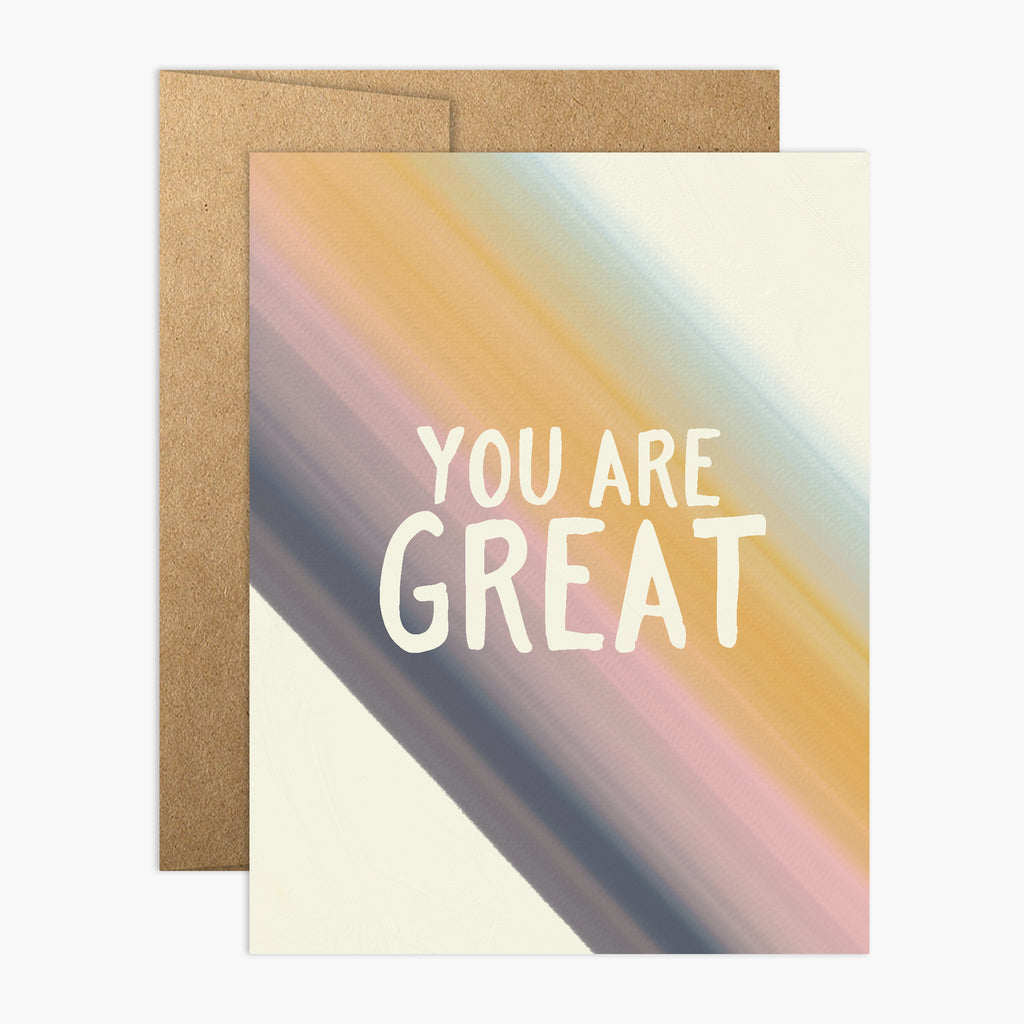 You Are Great Everyday Card